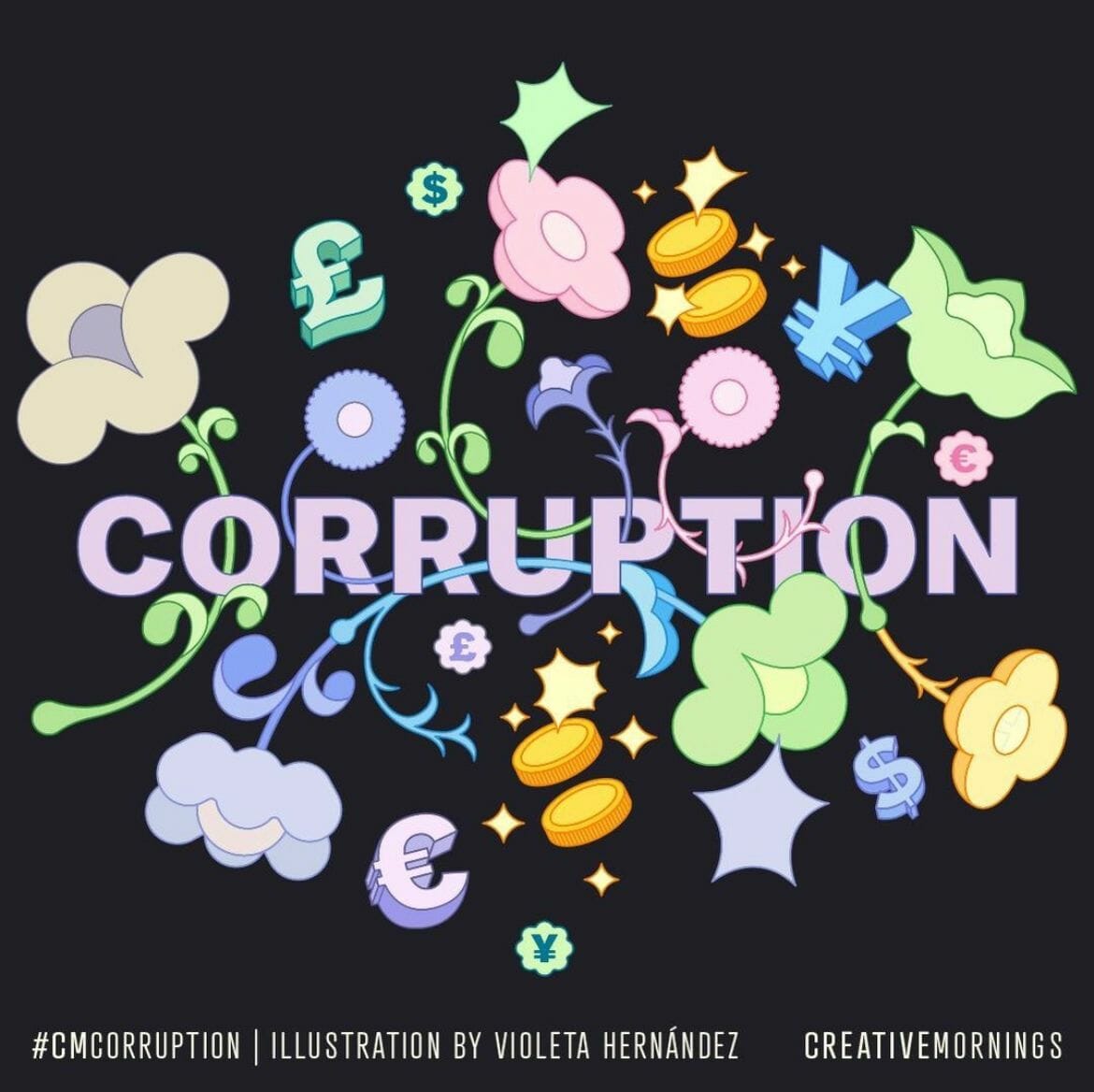 CreativeMornings March 2023 Corruption
